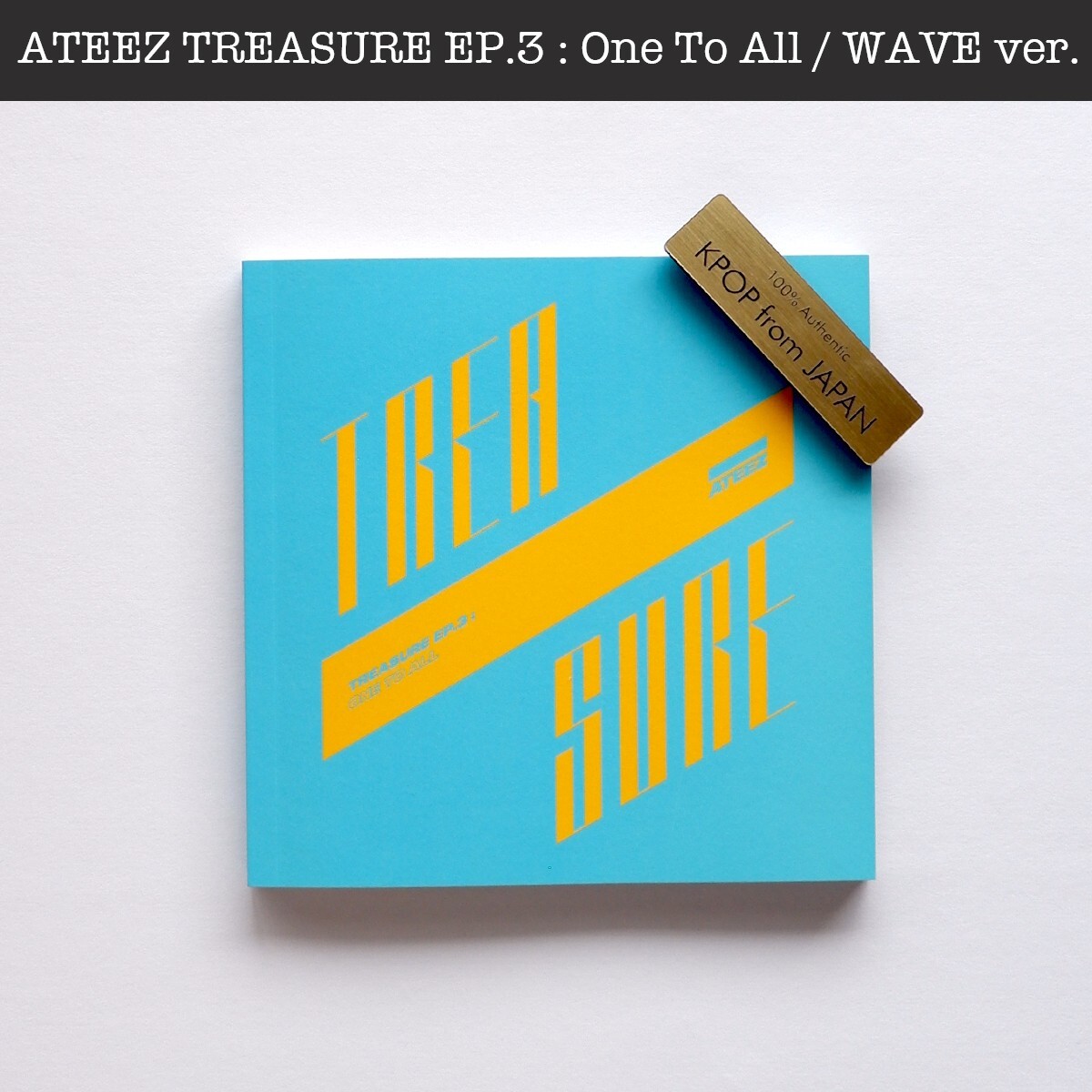 SAN ATEEZ TREASURE EP.3 : One To All / WAVE ver. Album + Photocard