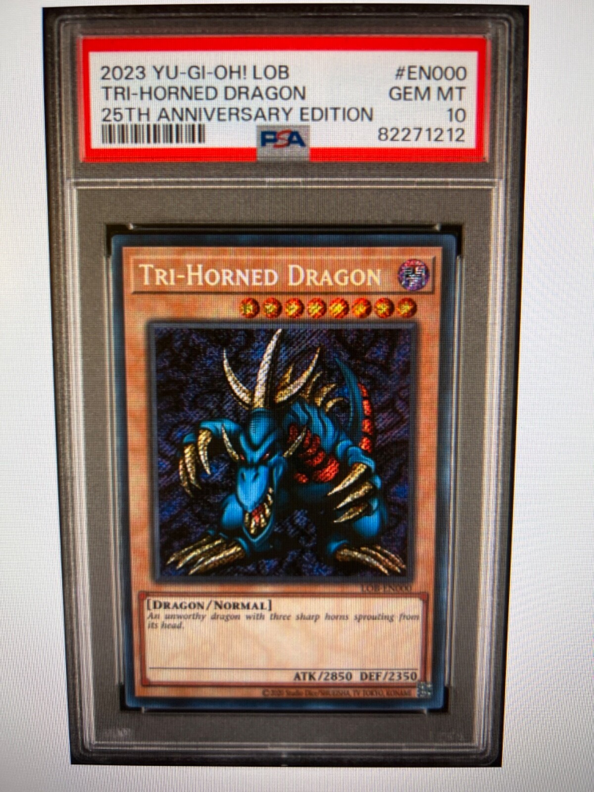 PSA 10 Tri-Horned Dragon LOB-EN000 Secret Rare Unlimited 25th