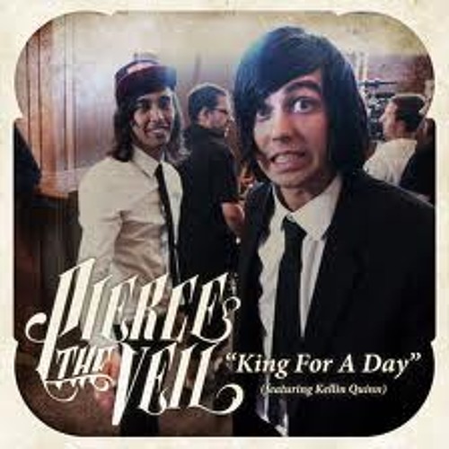 Listen to Pierce The Veil ft. Kellin Quinn - King For A Day (Cover