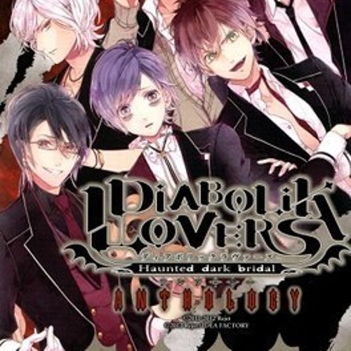 Stream Diabolik lovers - Full opening- (Mr.SADISTIC NIGHT) by