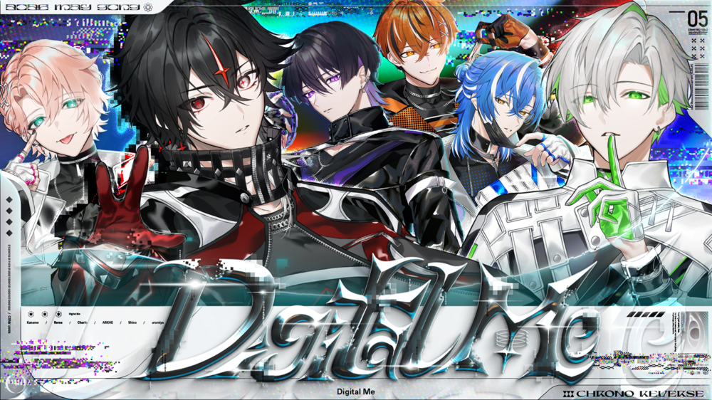 ◤クロノヴァ14thオリジナルソング『Digital Me』公開◢ - クロノヴァ