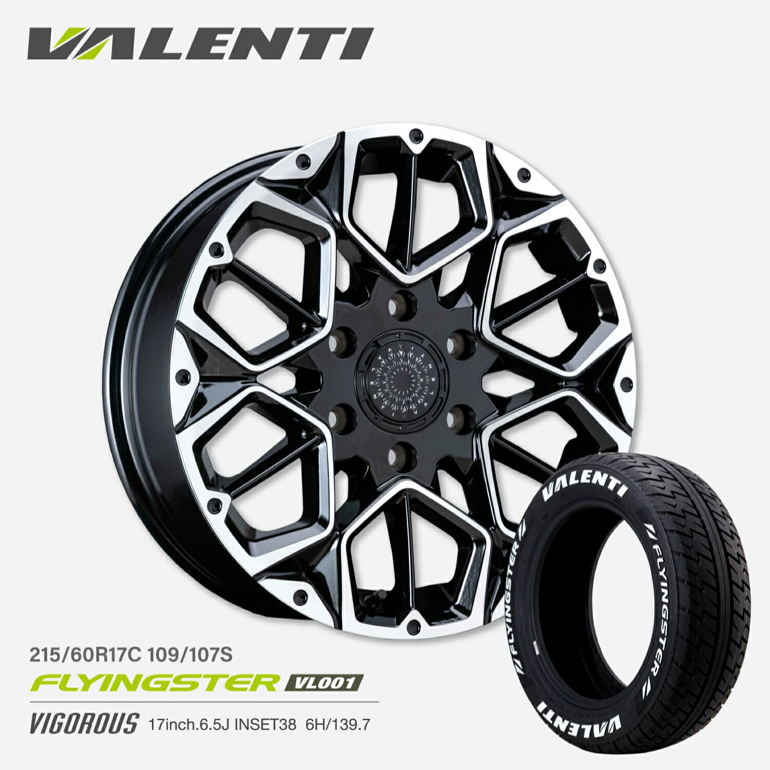4本セット VALENTI 215/60R17 ハイエース専用設計 ホワイトレター