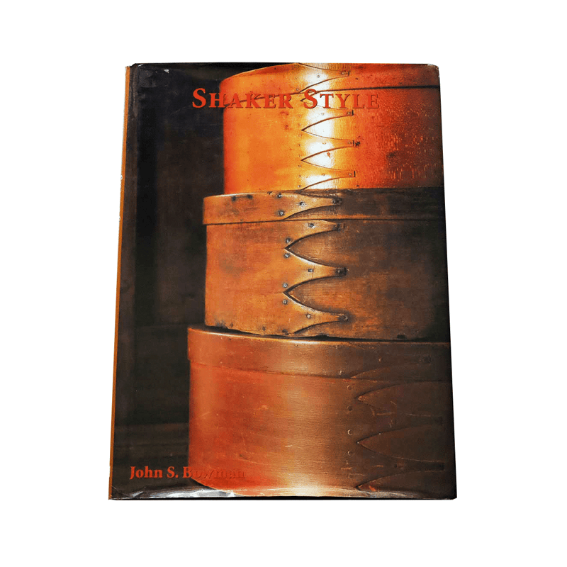 Shaker Style by John S. Bowman | Book Ernest