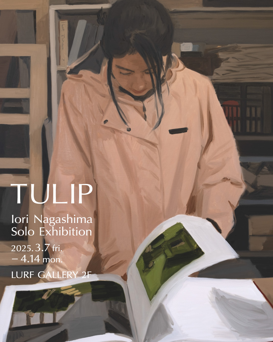 長島伊織 「TULIP」 （LURF GALLERY（ルーフギャラリー）） ｜Tokyo