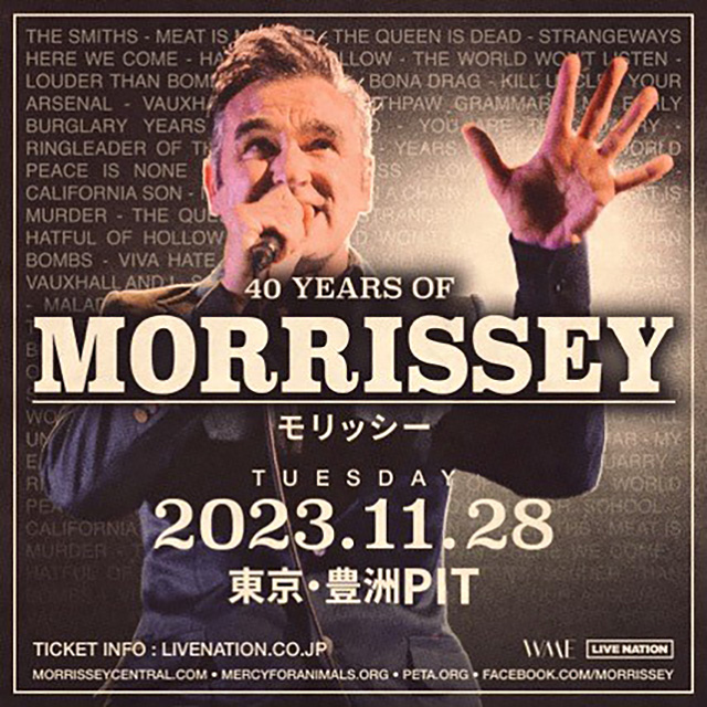 MORRISSEY（モリッシー）｜ライブ・コンサートのチケット ローチケ