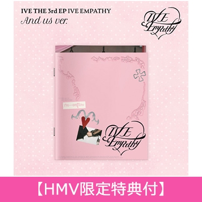 3rd EP: IVE EMPATHY (And us Ver.)【HMV限定特典付】 : IVE