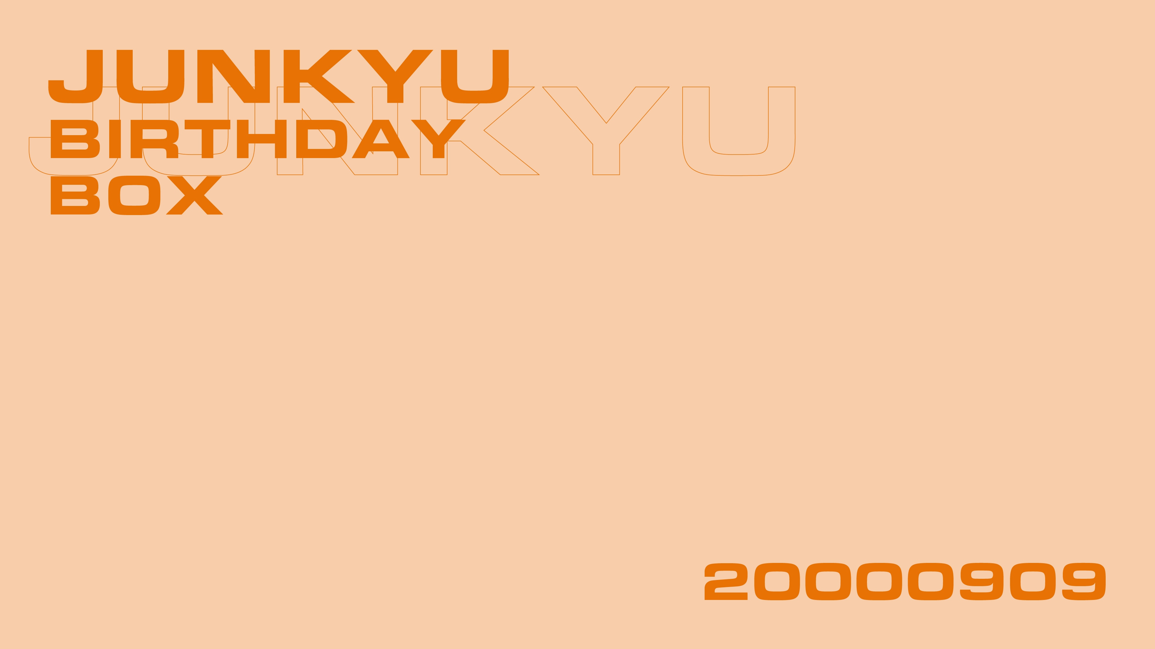 JUNKYU BIRTHDAY BOX販売決定！ - NEWS | | TREASURE（トレジャー