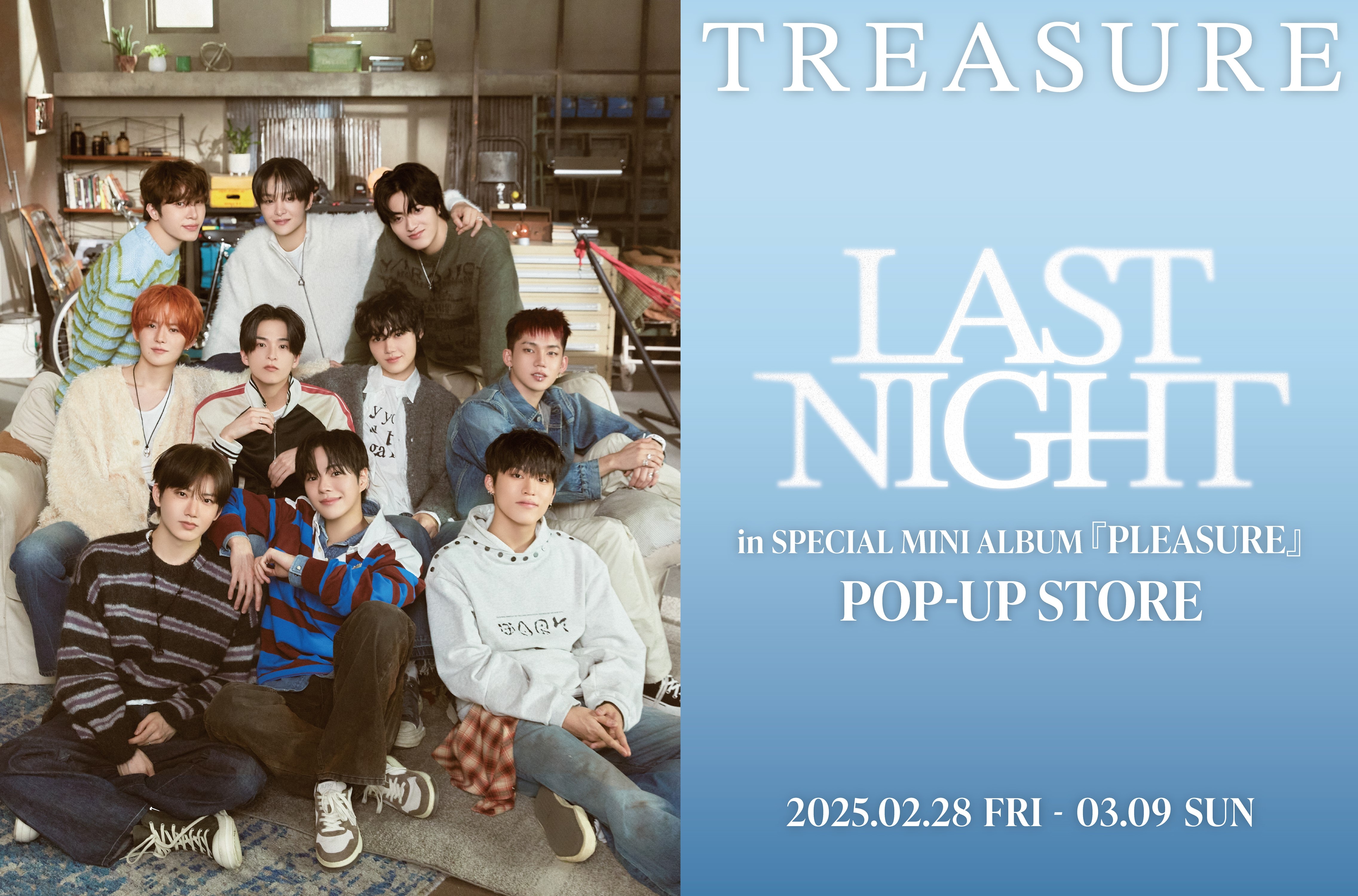 LAST NIGHT』と[PLEASURE]のリリースを記念して、東京・大阪にてPOP-UP