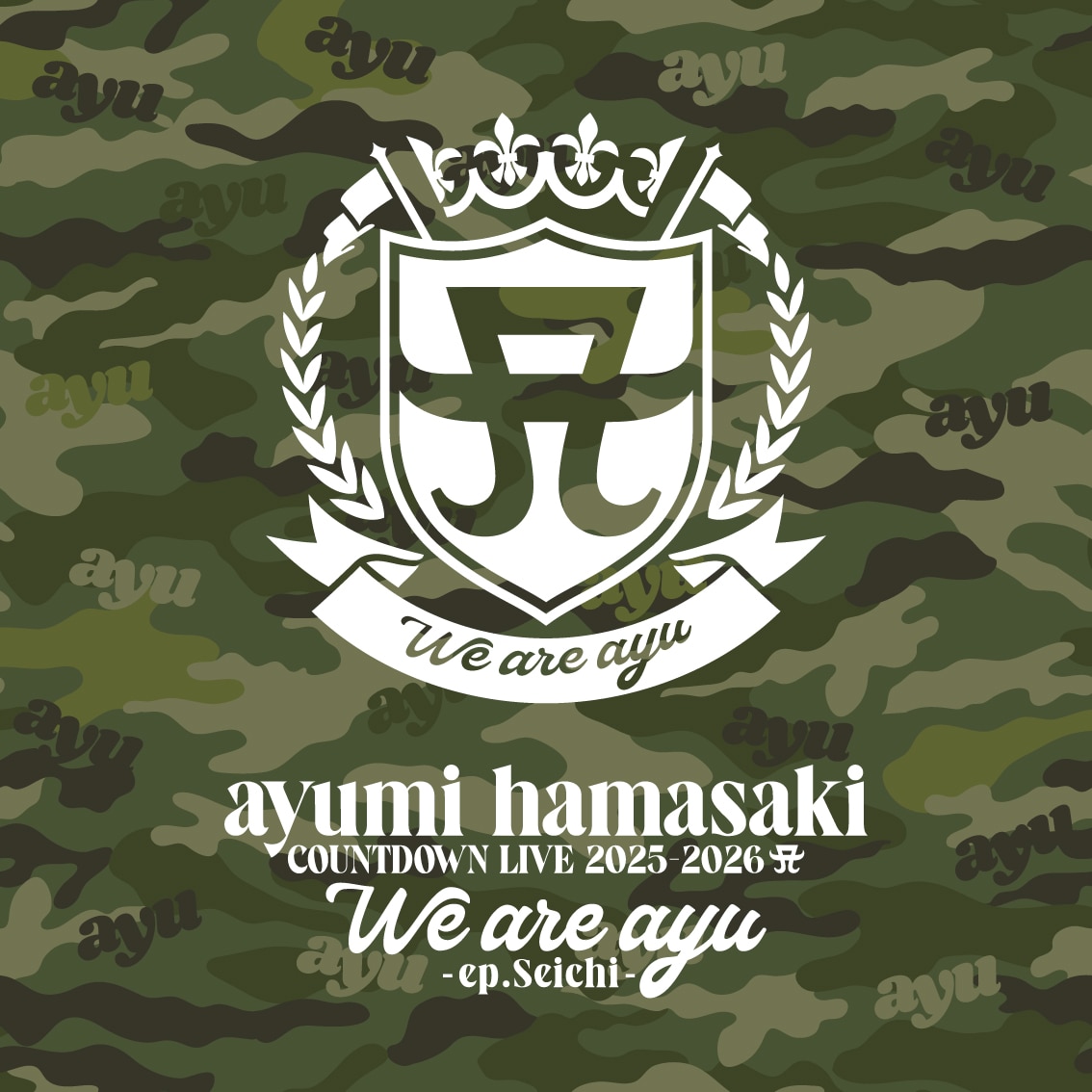ayumi hamasaki COUNTDOWN LIVE 2025-2026 A We are ayu -ep.Seichi