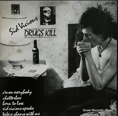 セックス‥ピストルズ／シド・ヴィシャス last show on earth & drugs