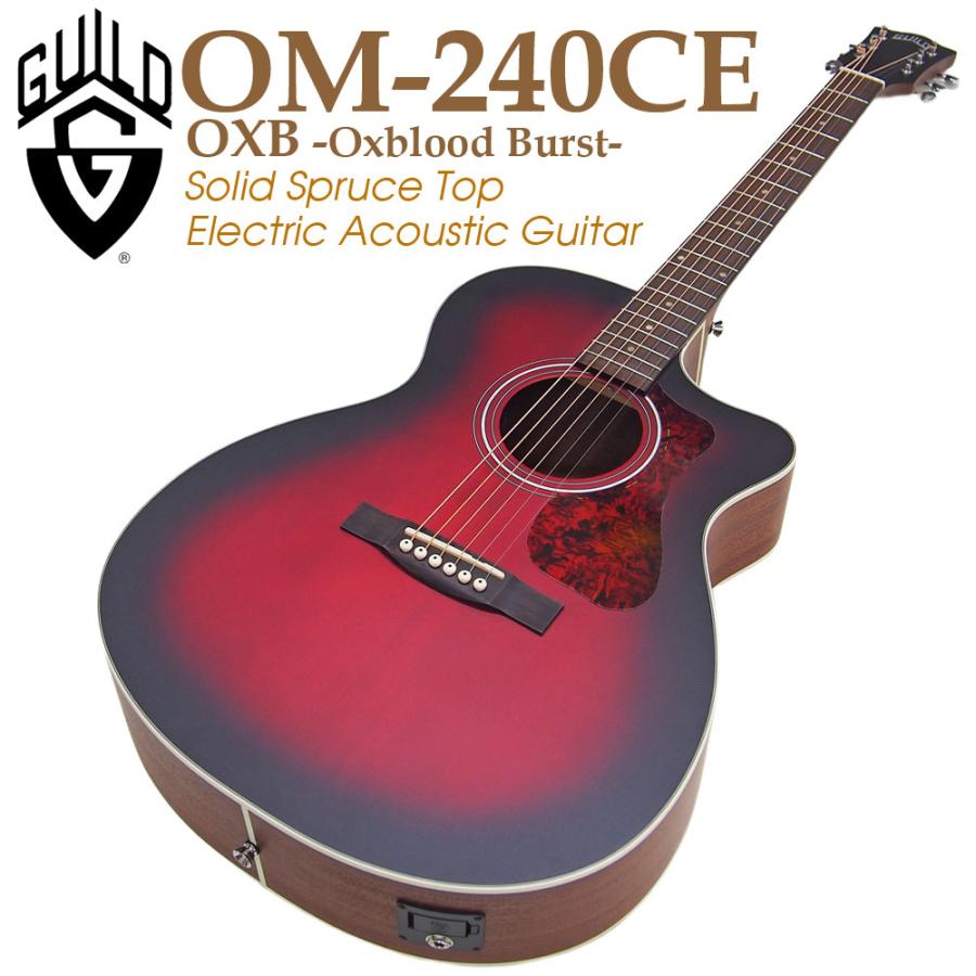 GUILD ギルド アコースティックギター OM-240CE OXB Oxblood Burst