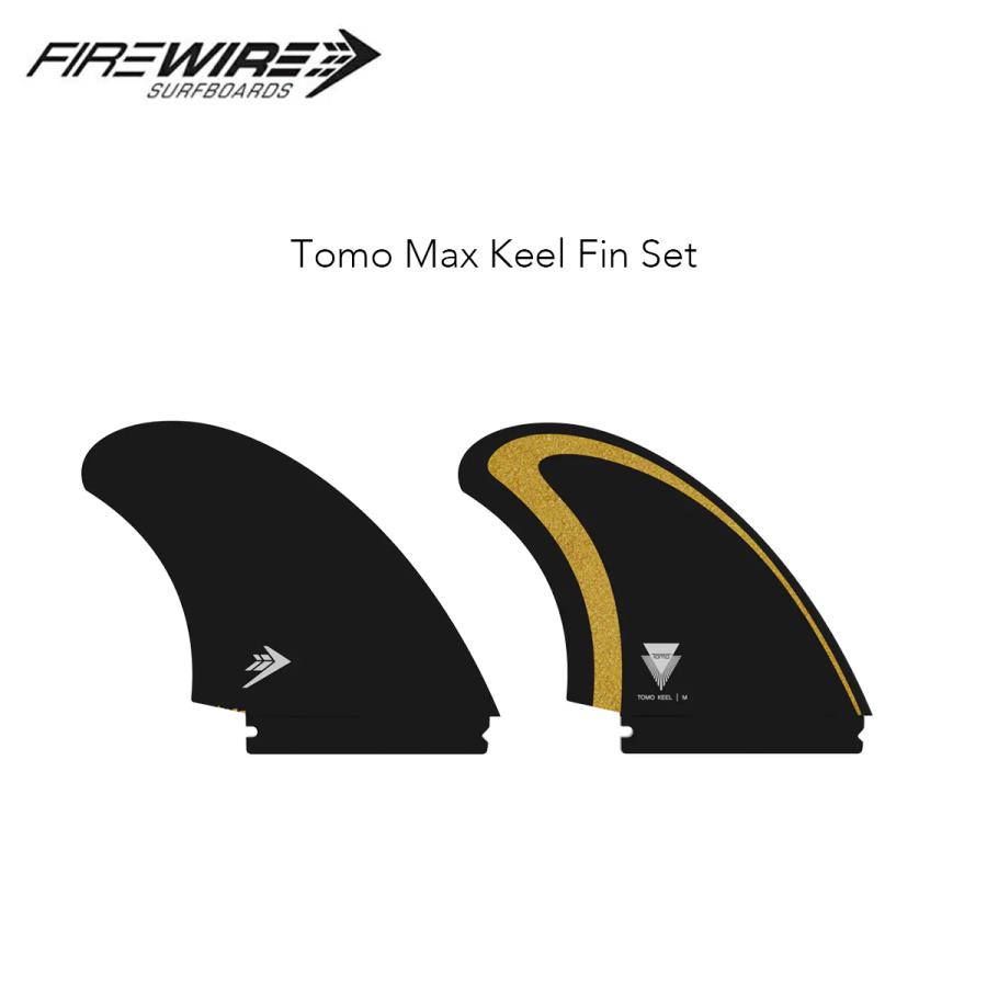 FIREWIRE（ファイヤーワイヤー） サーフィン フィン トモ マックス