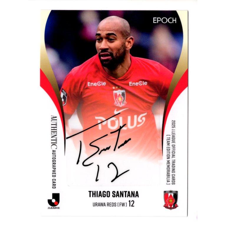 25J TE 浦和レッズ チアゴ サンタナ 直筆サインカード 50枚限定