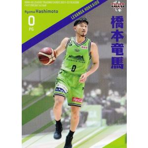 2 【桜井良太/レバンガ北海道】BBM2022 B.LEAGUE2021-22 FAST BREAK
