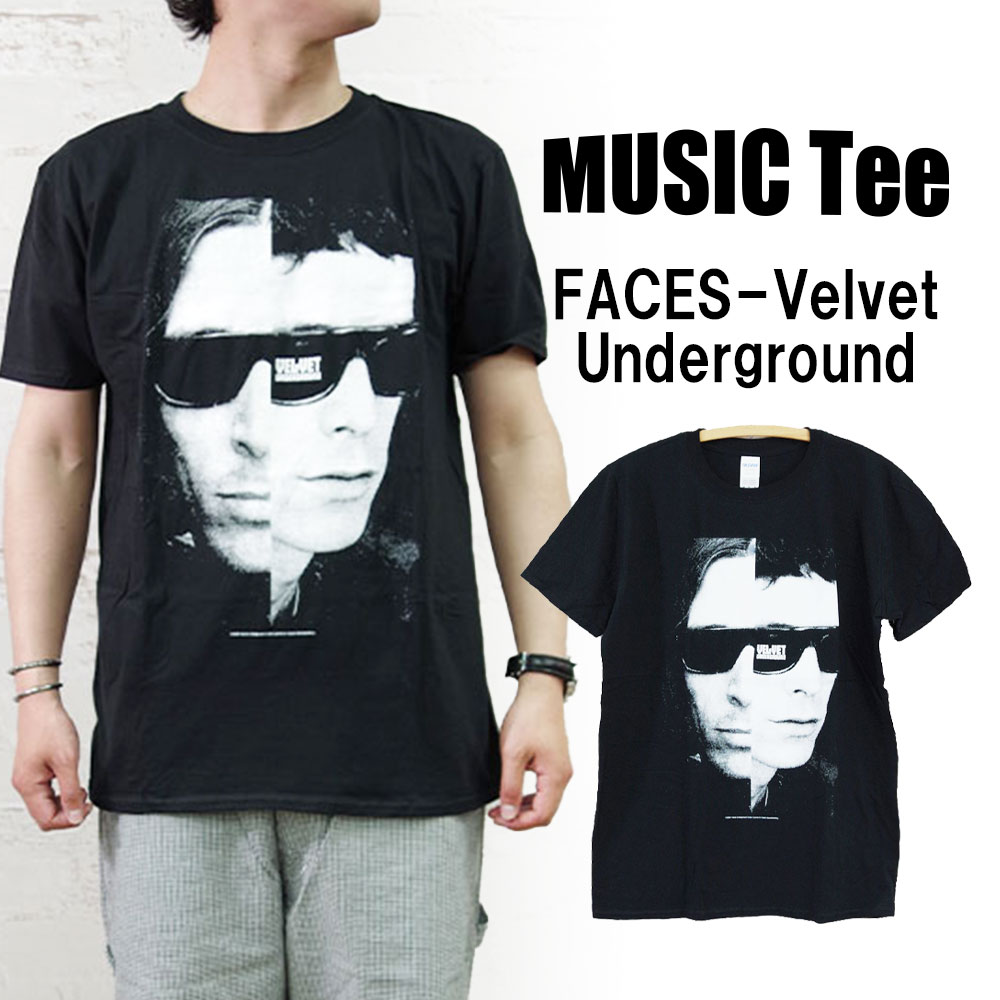 MUSIC Tee ミュージックティー】FACES-Velvet Underground フェイス