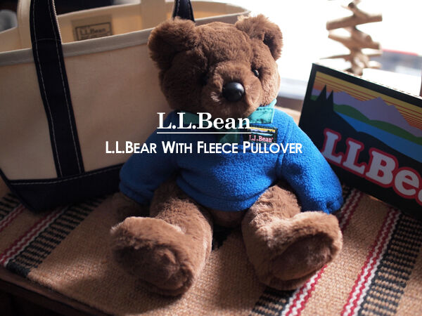 L.L.Bean / エルエルビーン】L.L.BEAR with Fleece Pullover. アメリカ