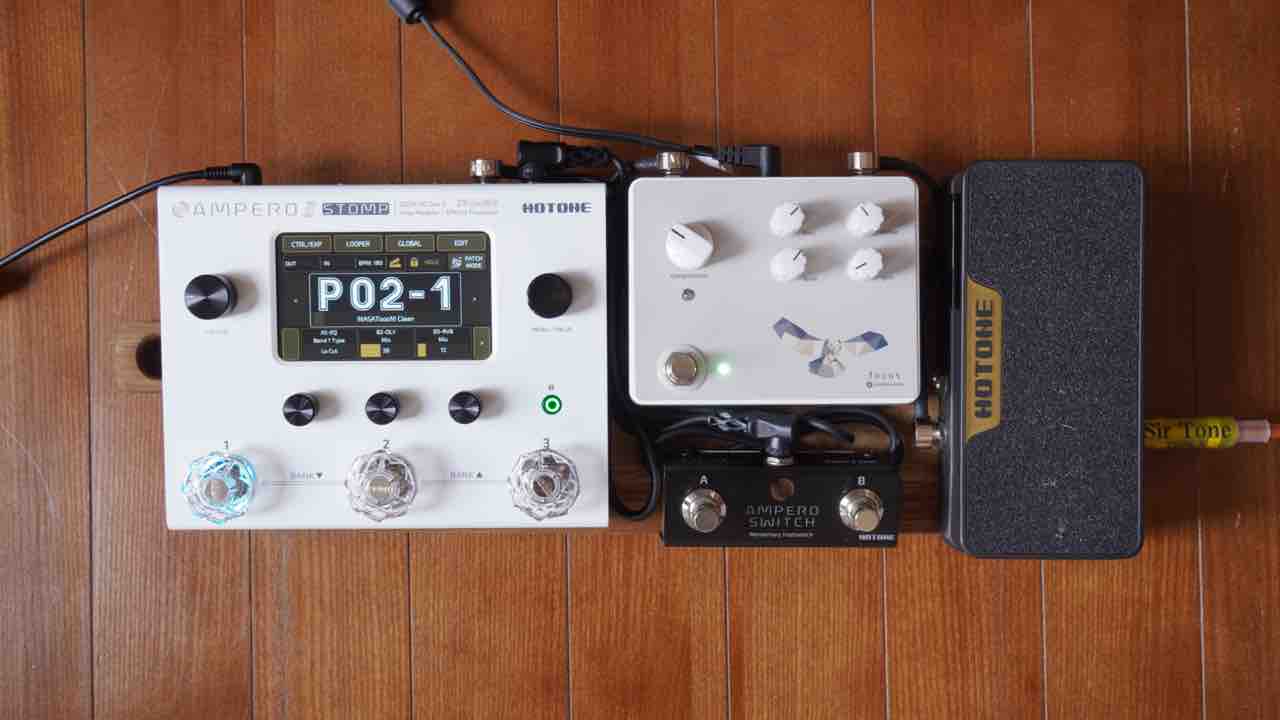HOTONE - AMPERO Ⅱ STOMP : 鋼鉄野郎の六弦研究