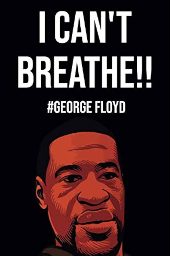 George Floyd : i can't Breath minneapolis, Soldarity notebook