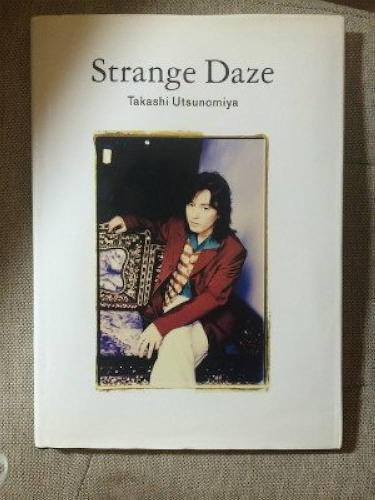 宇都宮隆 Strange Daze |本 | 通販 | Amazon