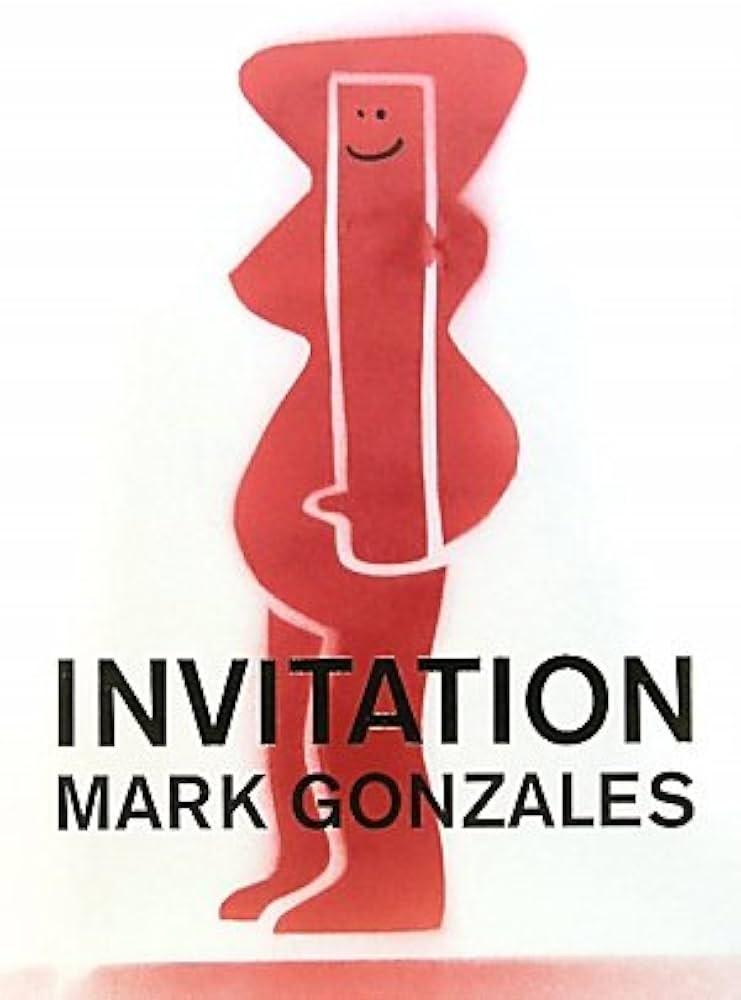 Amazon.co.jp: INVITATION MARK GONZALES : MARK GONZALES: 本