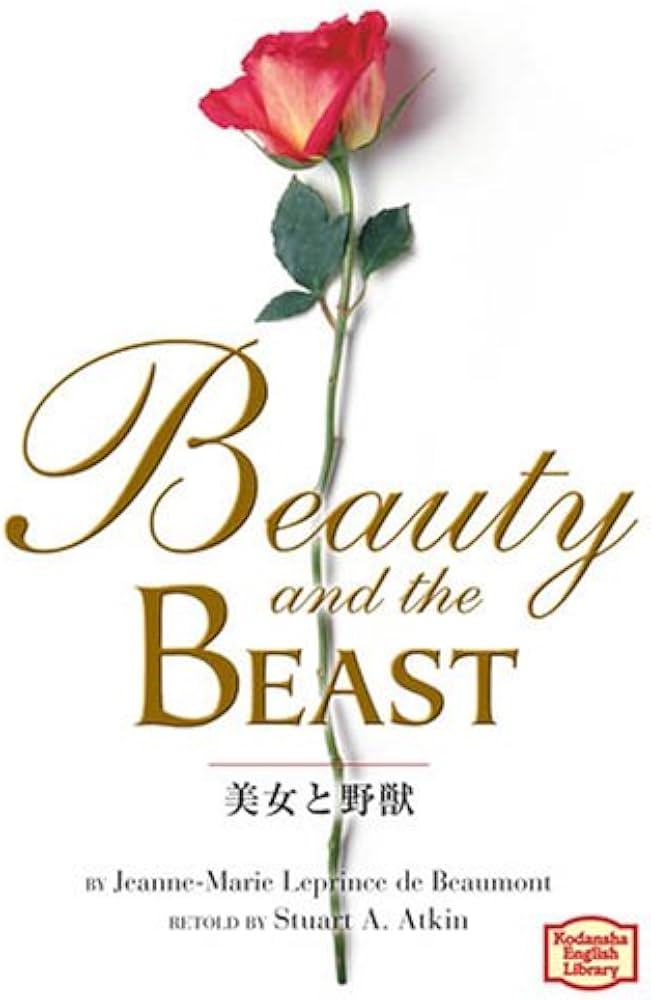 美女と野獣―Beauty and the beast 【講談社英語文庫】 | ステュウット