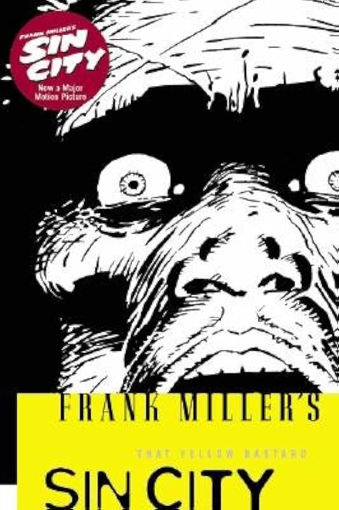 Frank Miller's Sin City: That Yellow Bastard 2nd Edition [SIN CITY