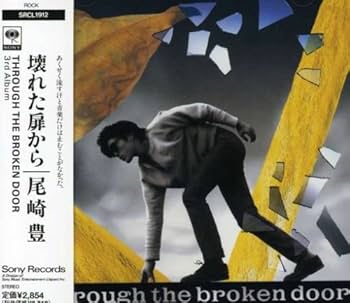 Amazon.co.jp: 壊れた扉から - 尾崎豊: ミュージック