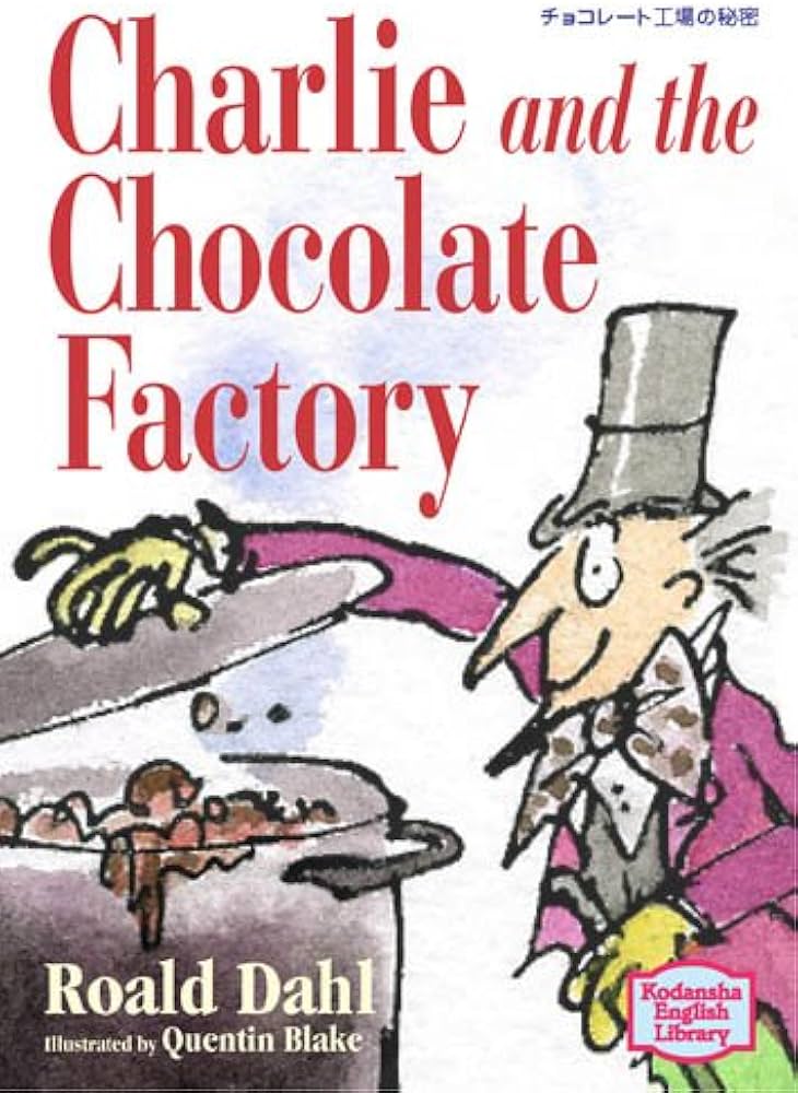 チョコレート工場の秘密 - Charlie and the ChocolateFactory【講談社