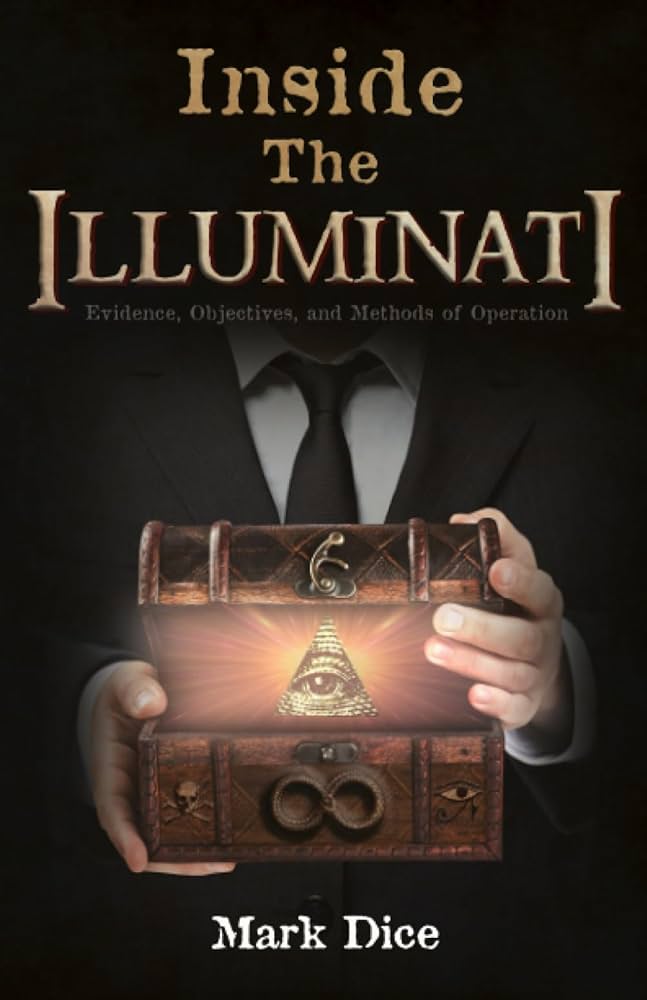 Amazon.com: Inside the Illuminati: Evidence, Objectives, and