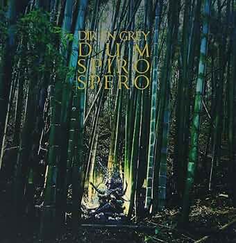 Amazon.co.jp: DUM SPIRO SPERO - DIR EN GREY: ミュージック