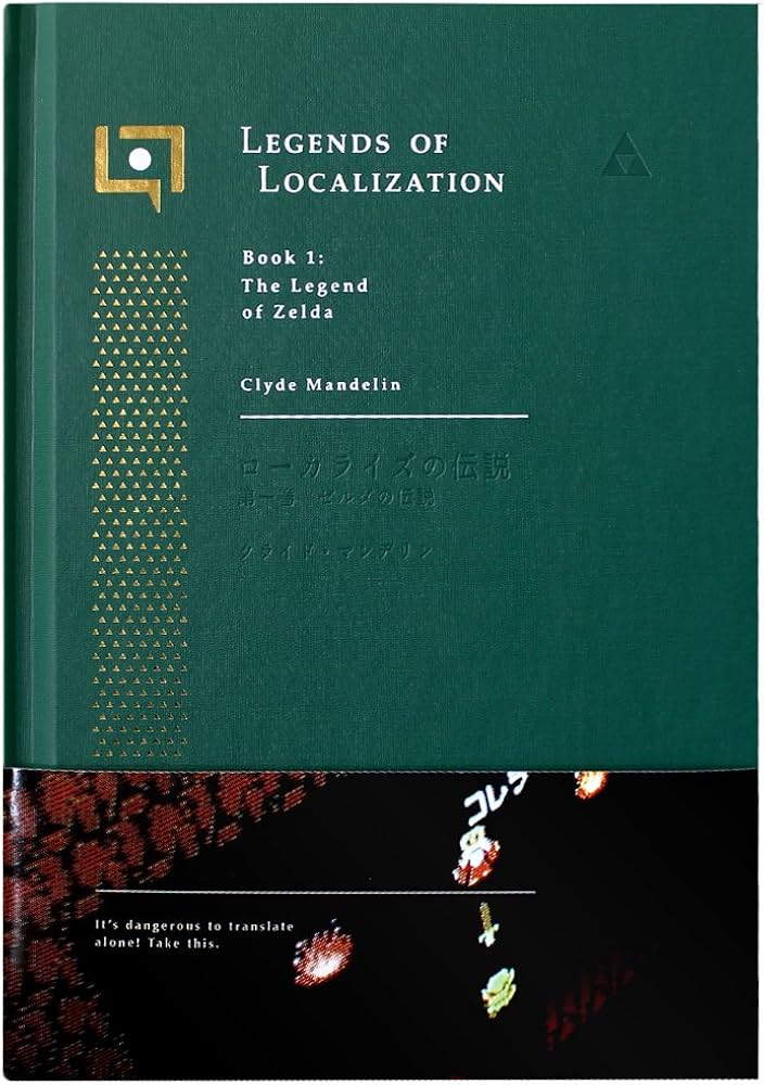 Legends of Localization, Book 1: The Legend of Zelda: Clyde