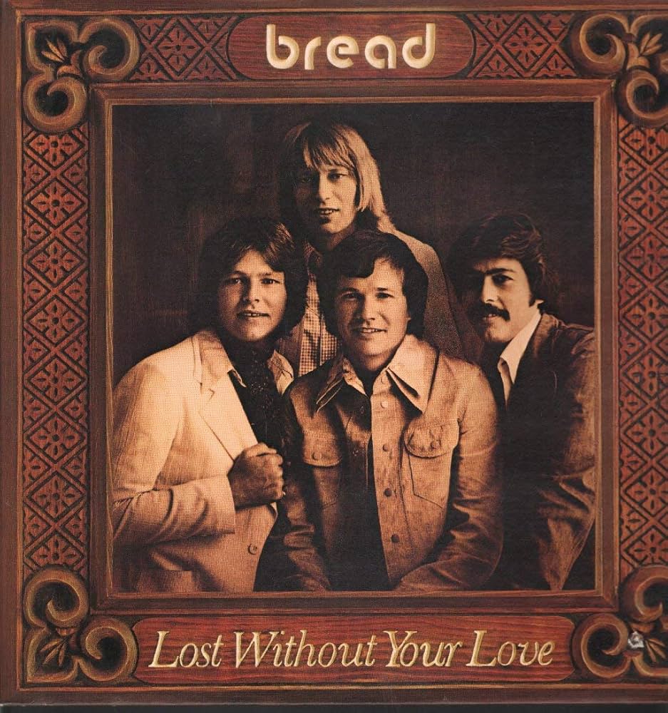 Bread - Lost Without Your Love - Amazon.com Music