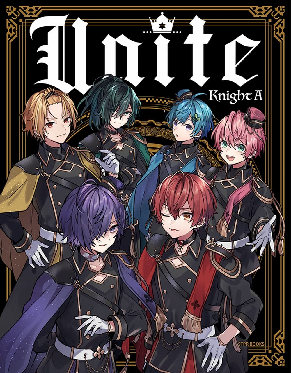 KnightA/騎士A オフィシャルファンブック 『Unite』 (STPR BOOKS