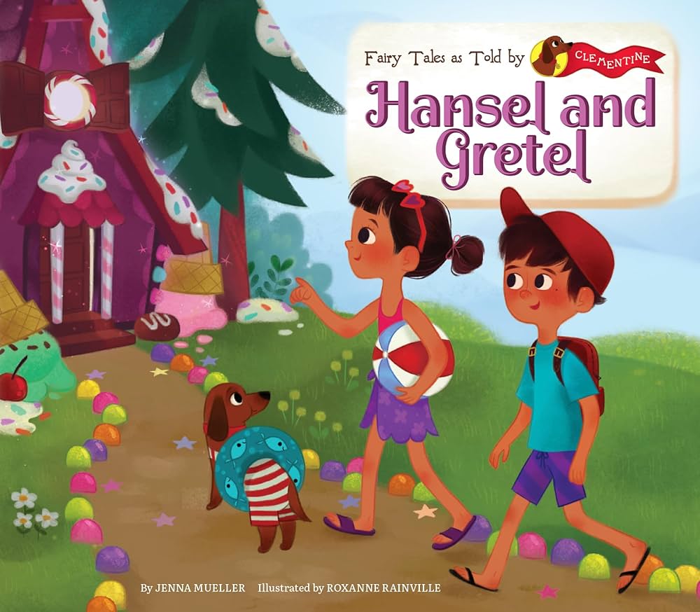 Hansel and Gretel (Fairy Tales as Told by Clementine Set 1