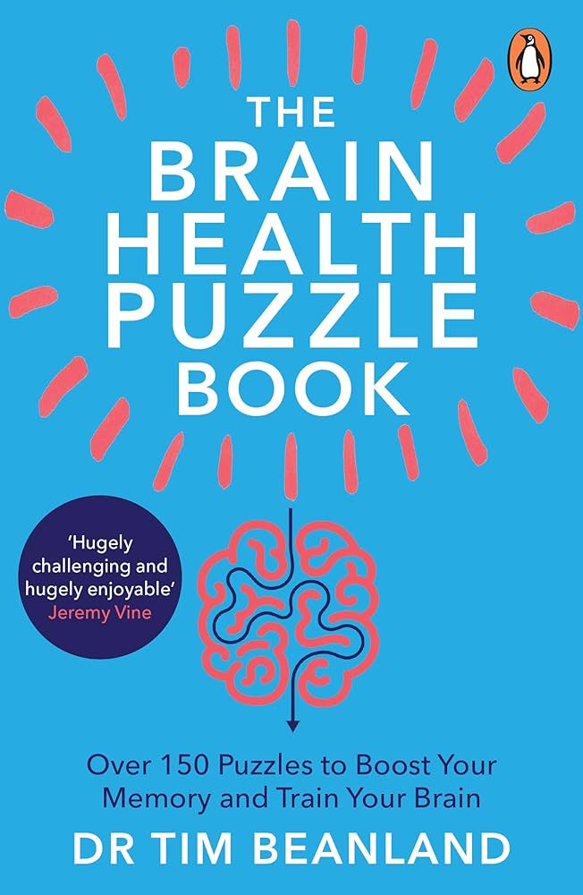 The Brain Health Puzzle Book: Over 150 Puzzles to Boost Your