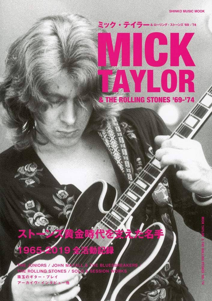 ミック・テイラー&ローリング・ストーンズ '69-'74 (シンコー