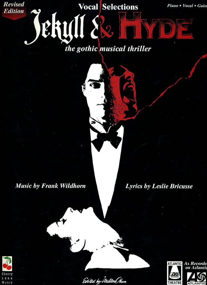 Jekyll and Hyde: The Gothic Musical Thriller: Revised Vocal