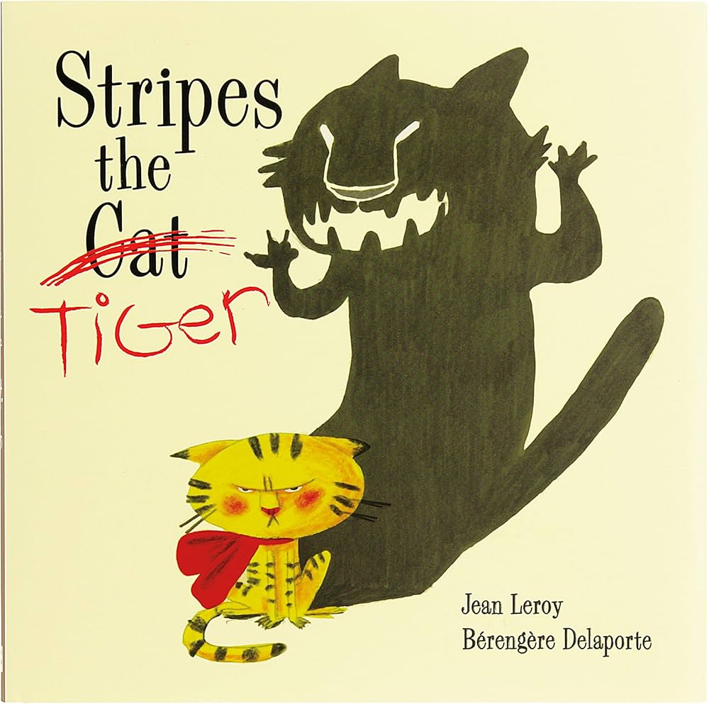 Stripes the Tiger: Jean Leroy, Berengere Delaporte: 9781441321848