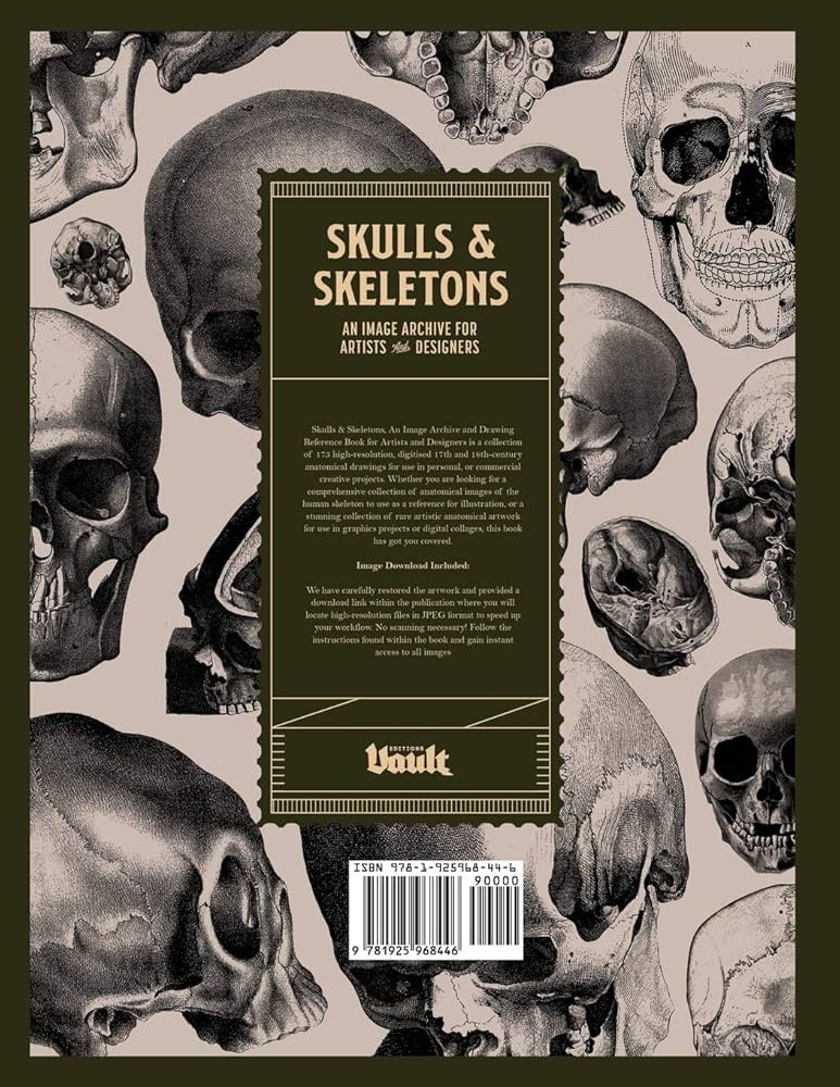Skulls and Skeletons: An Image Archive and Anatomy Reference Book