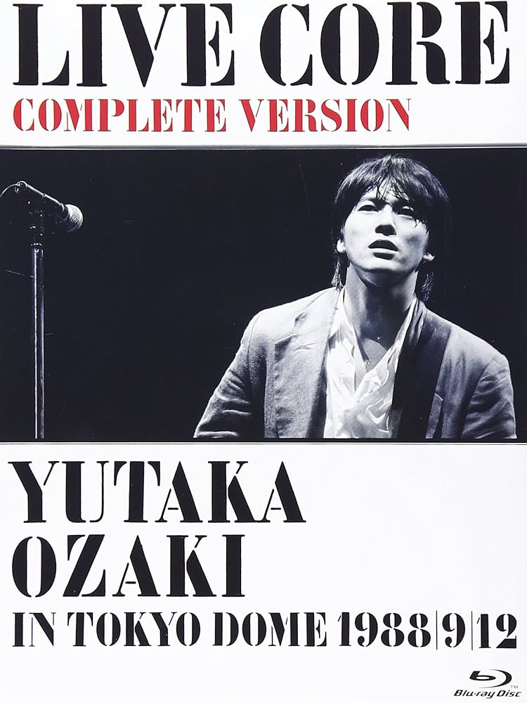 Amazon.co.jp: LIVE CORE 完全版 ~ YUTAKA OZAKI IN TOKYO DOME 1988