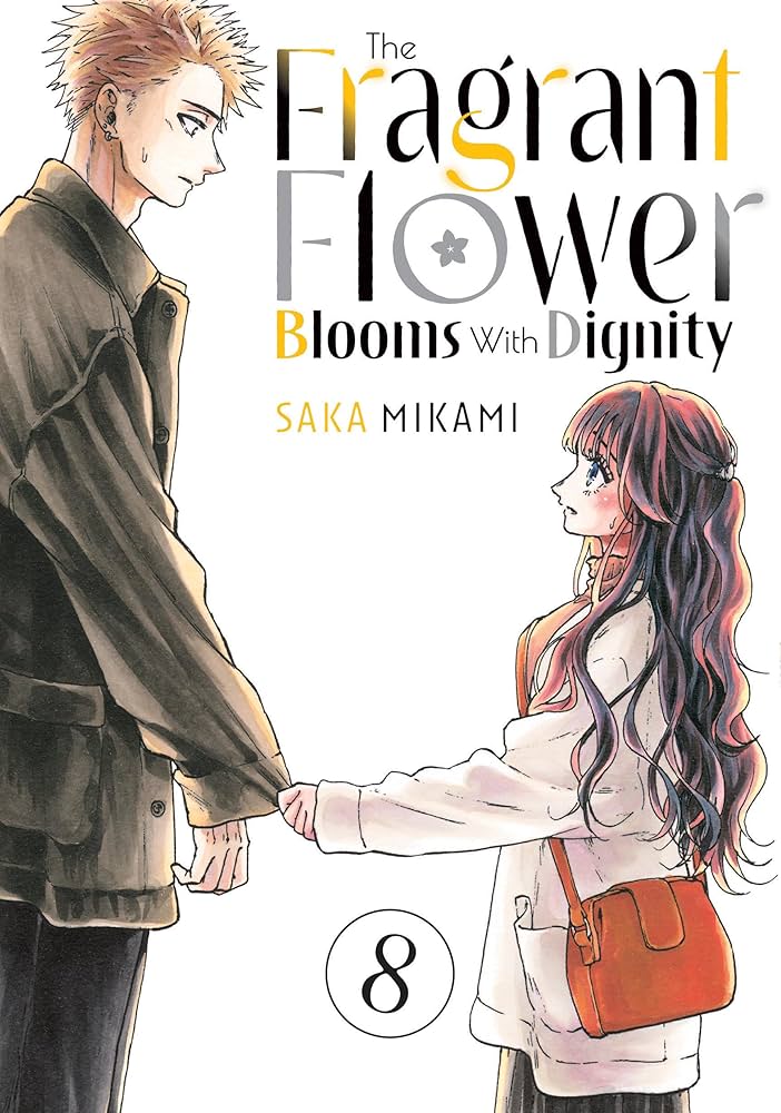 The Fragrant Flower Blooms With Dignity 8: Mikami, Saka