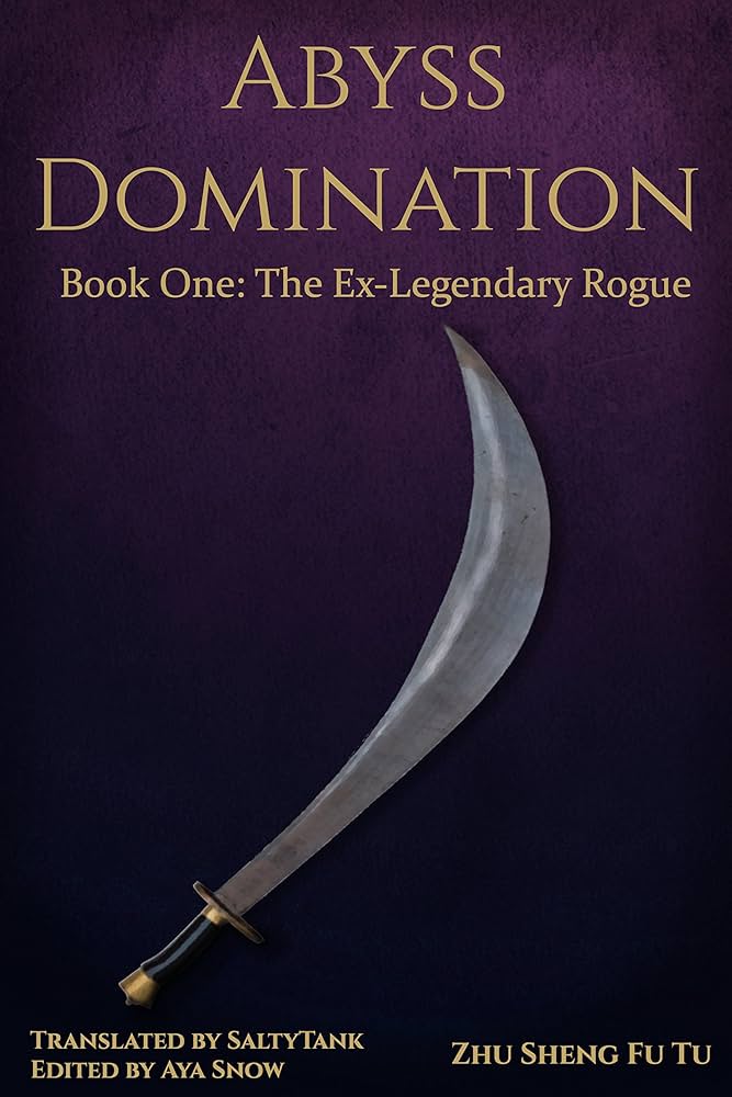 Amazon.co.jp: Abyss Domination: Book 1 - The Ex-Legendary Rogue