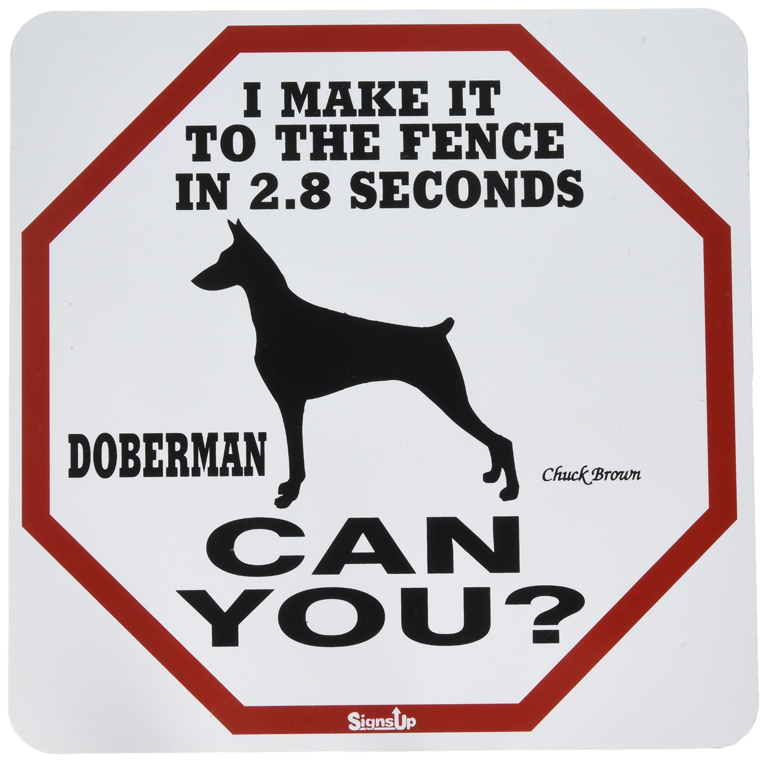 Amazon.com : Doberman 2.8 Seconds Sign : Yard Signs : Patio, Lawn