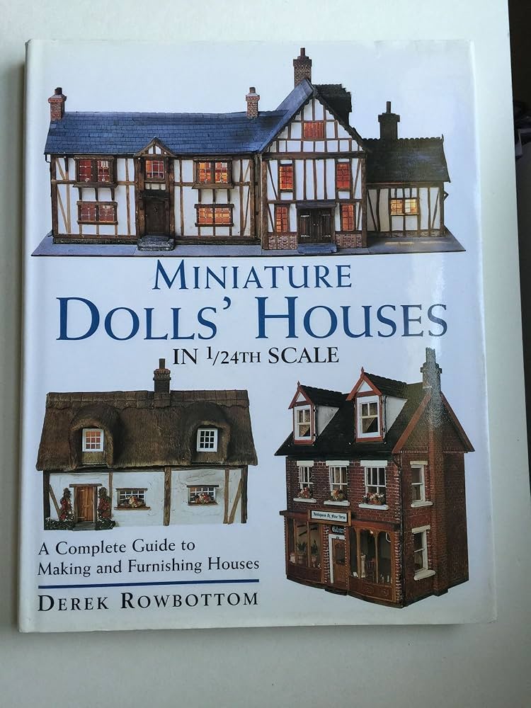 Miniature Dolls' Houses in 1/24th Scale: A Complete Guide to