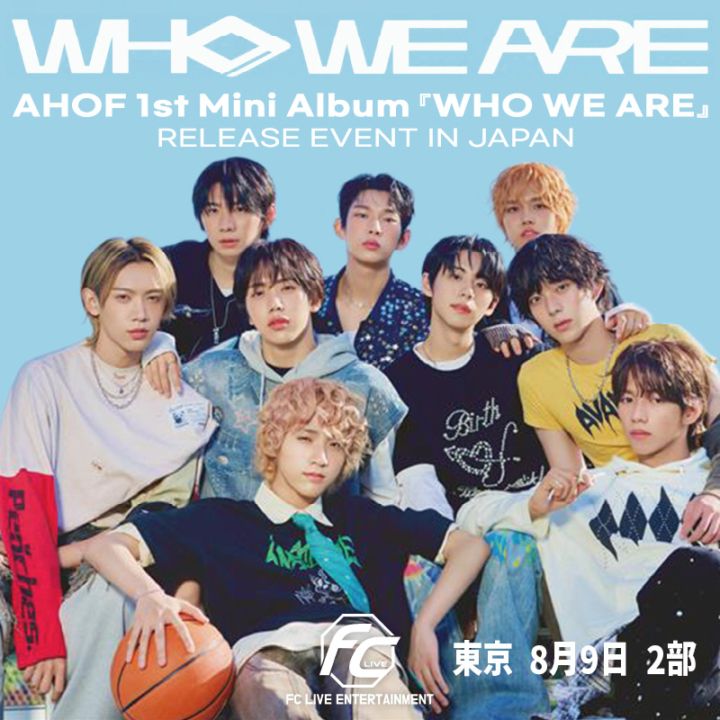 8月9日-2部 ミニライブ&トーク 抽選権付き】AHOF 1st Mini Album 『WHO