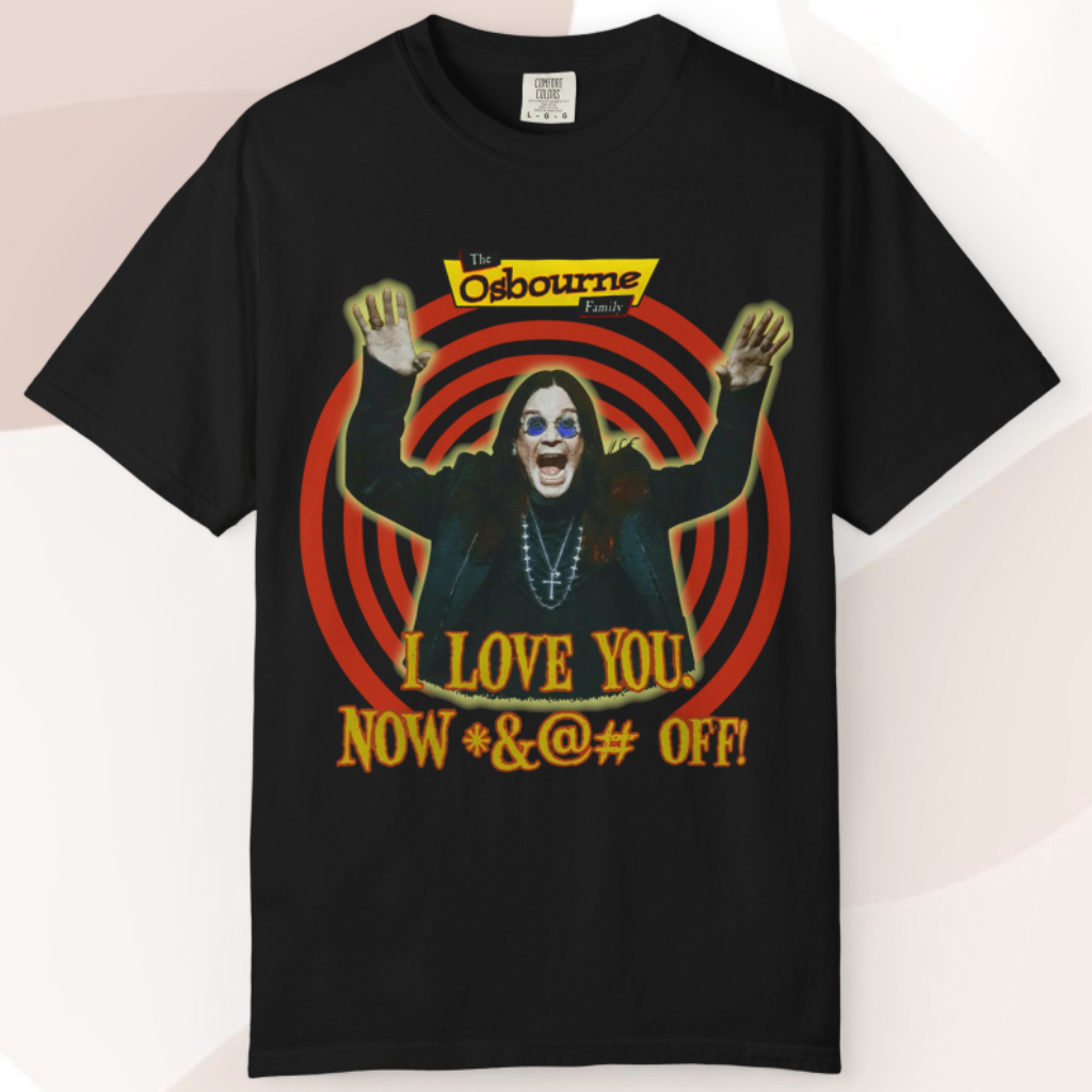 Vintage 2002 The Ozzy Osbourne I Love You Now Fuck Off Shirt