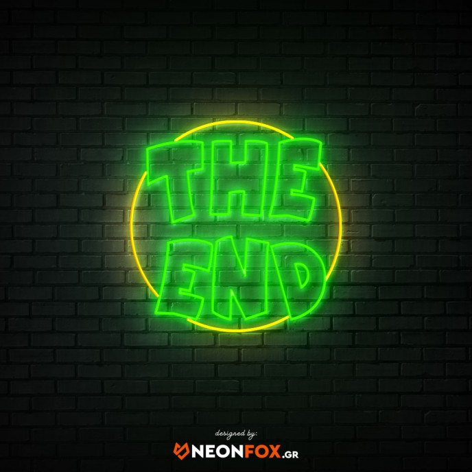 The end - NEON LED Sign