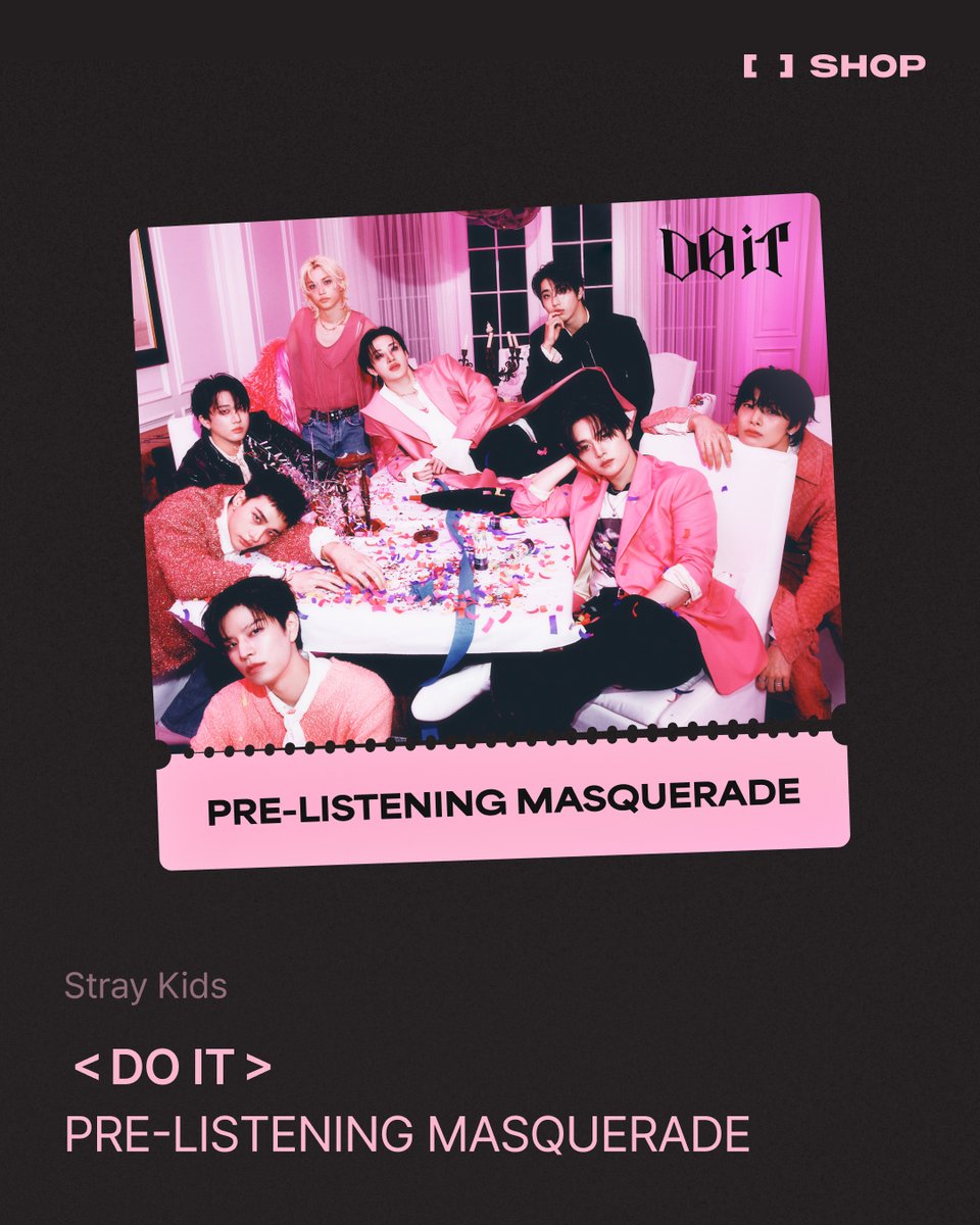 Stray Kids ＜DO IT＞ PRE-LISTENING MASQUERADE☁ 🎧응모 대상 응모