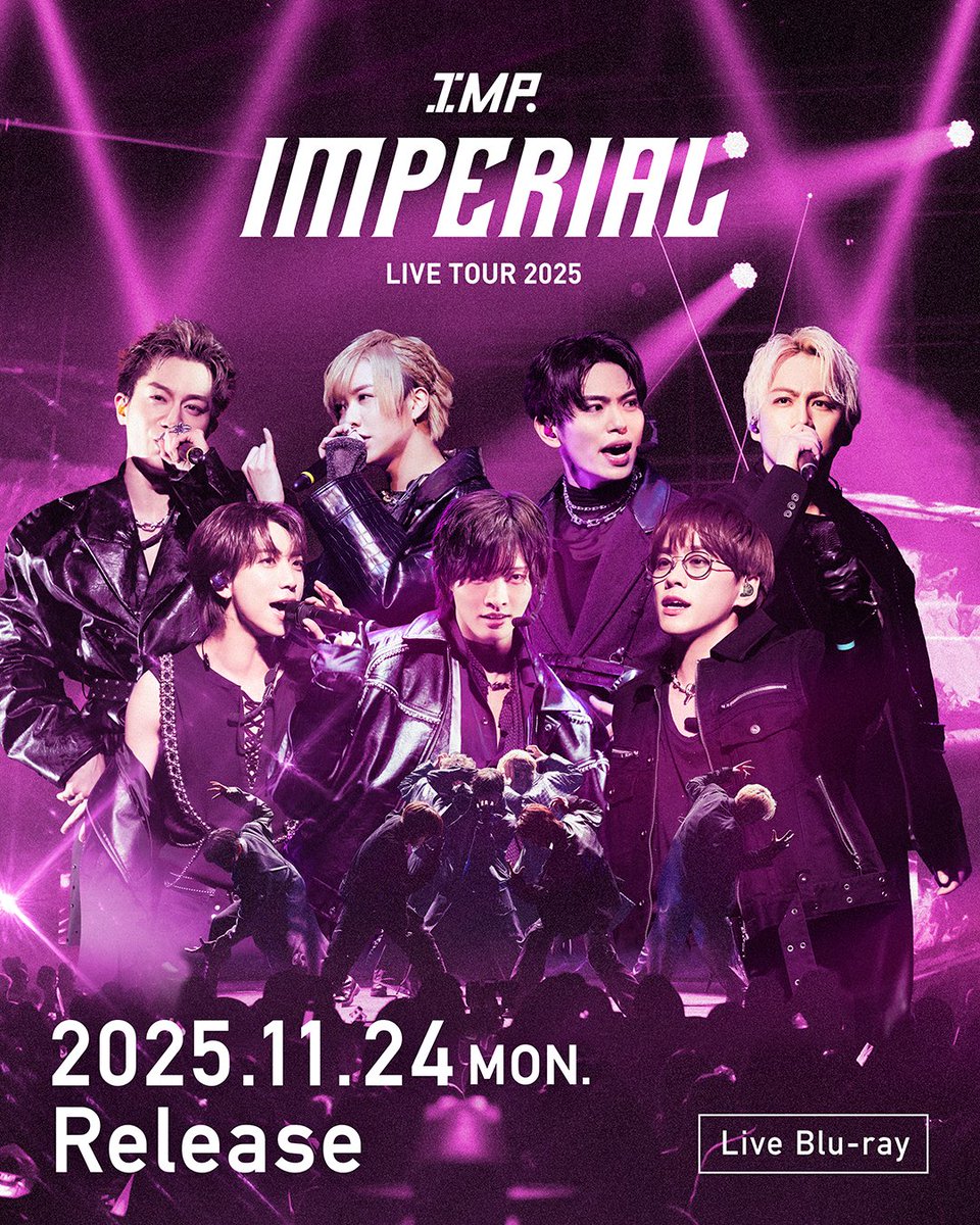 🙋‍♂️業務連絡🙋‍♂️※ 「IMPERIAL LIVE TOUR 2025」 Live Blu-ray