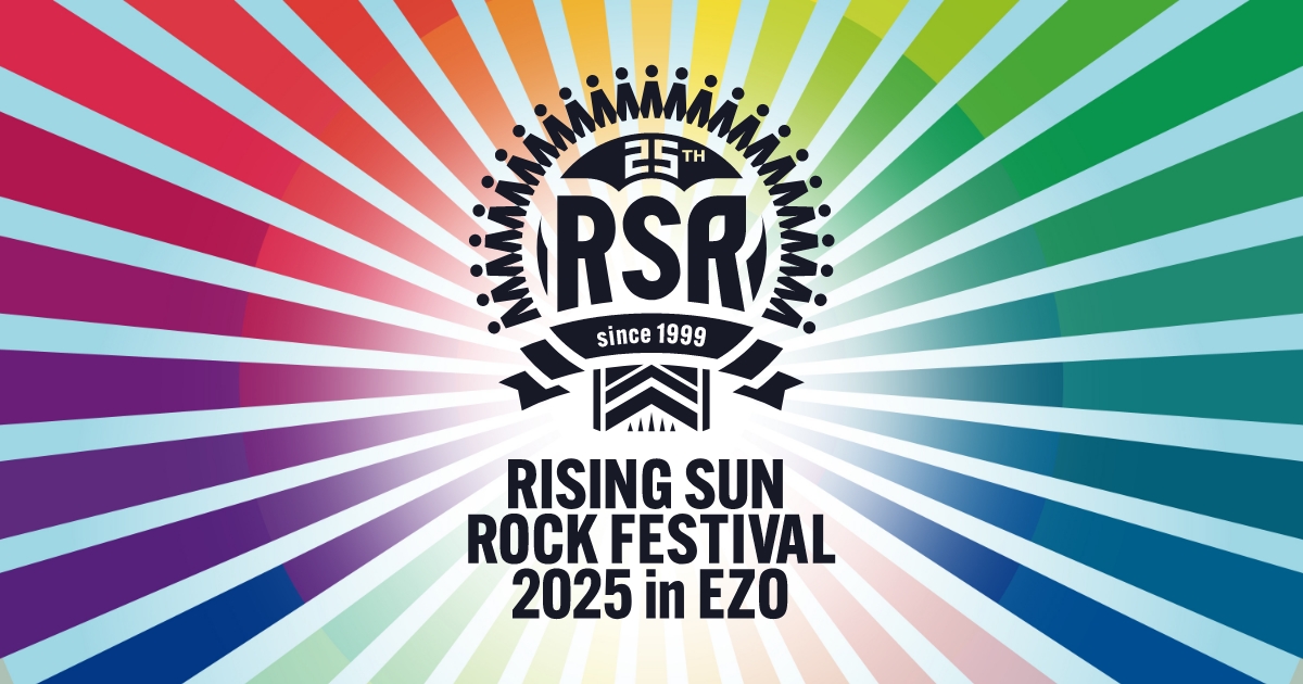 最新のお知らせ | お知らせ | RISING SUN ROCK FESTIVAL 2025 in EZO
